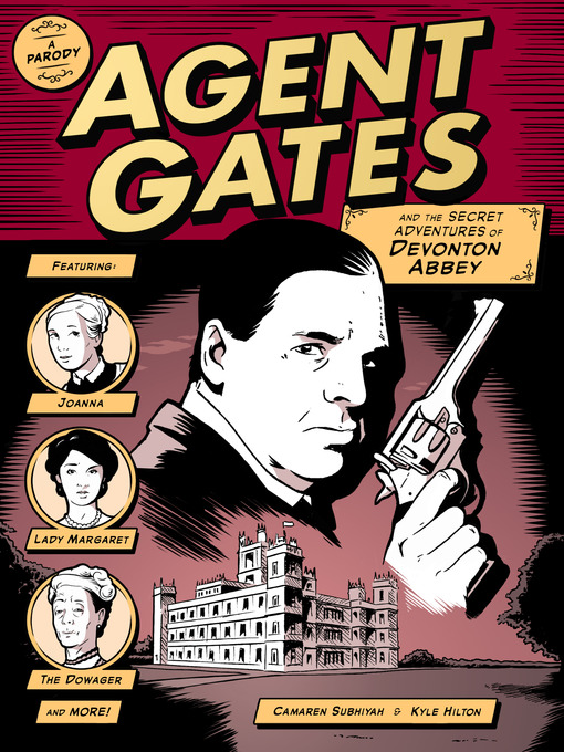 Kyle Hilton创作的Agent Gates and the Secret Adventures of Devonton Abbey作品的详细信息 - 可供借阅